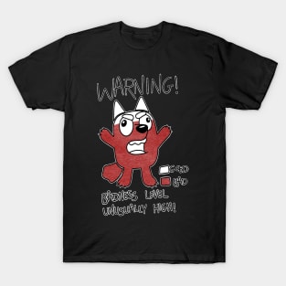 Muffin’s Badness Level T-Shirt